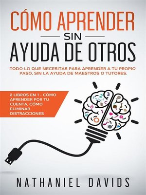 Cómo Aprender sin Ayuda de Otros - ebook